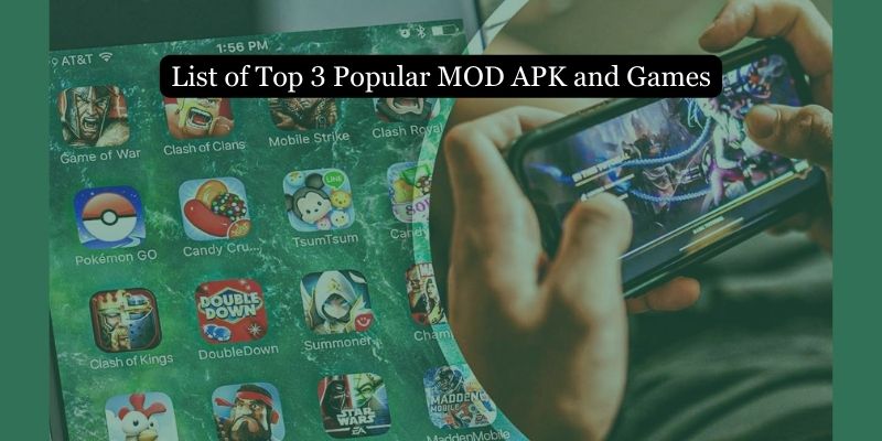 Popular MOD APK and Games
