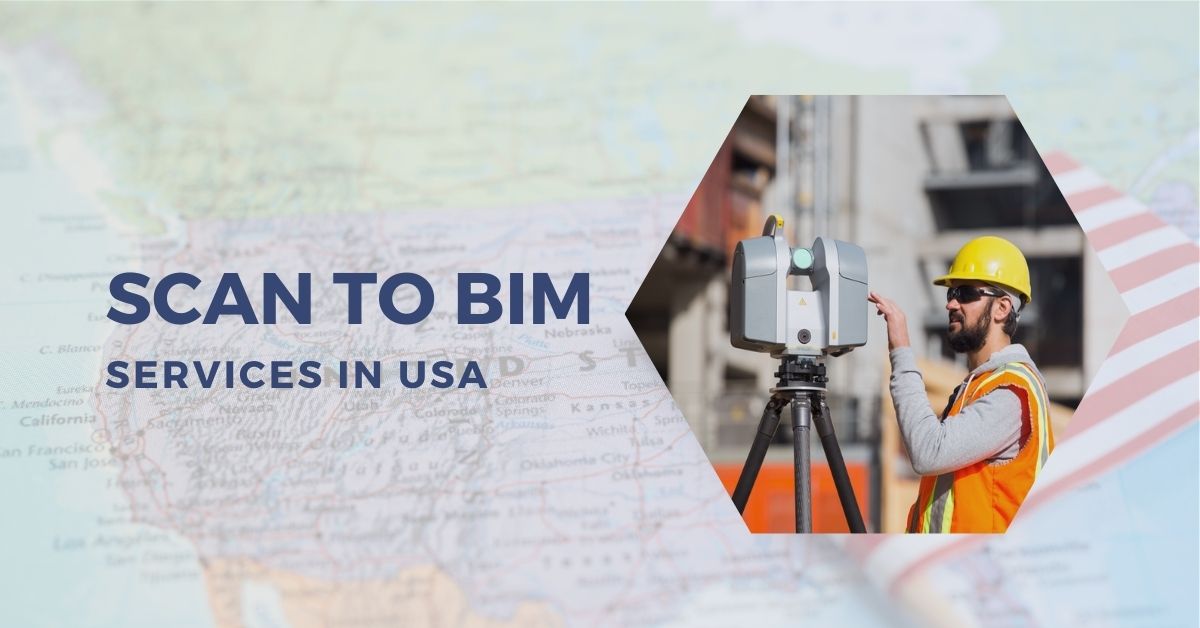 Scan to BIM Services in USA