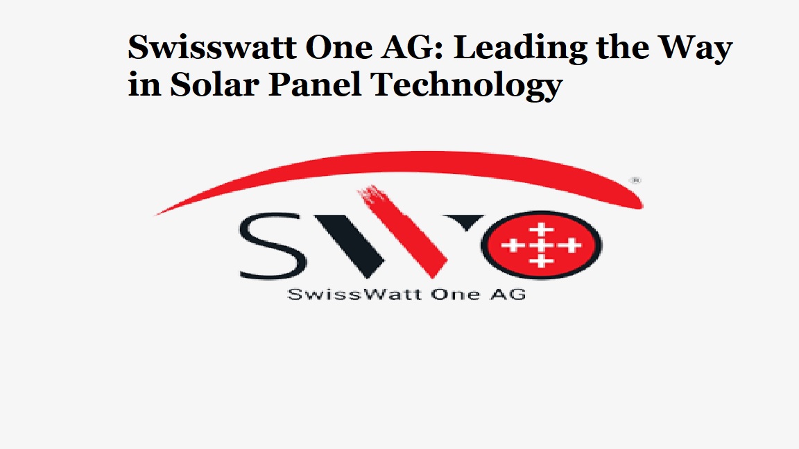 Swisswatt One AG for Your Energy Needs