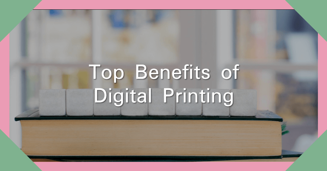 Top Benefits of Digital Printing for Book Publishers