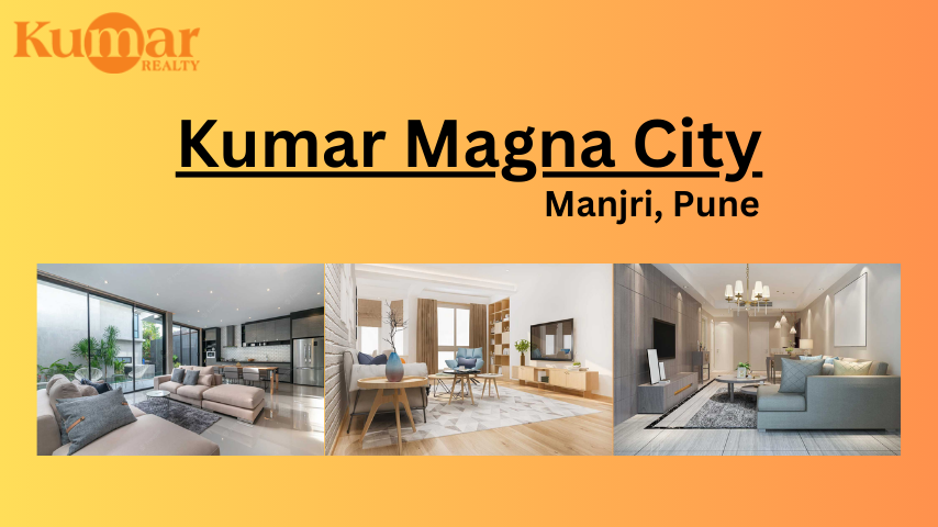 Kumar Magna City Manjri – Premium Residences with Top Amenities