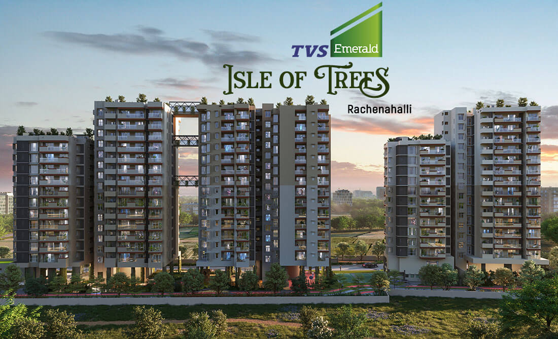 Explore TVS Isle of Trees Bangalore Hidden Gem in Luxury Living