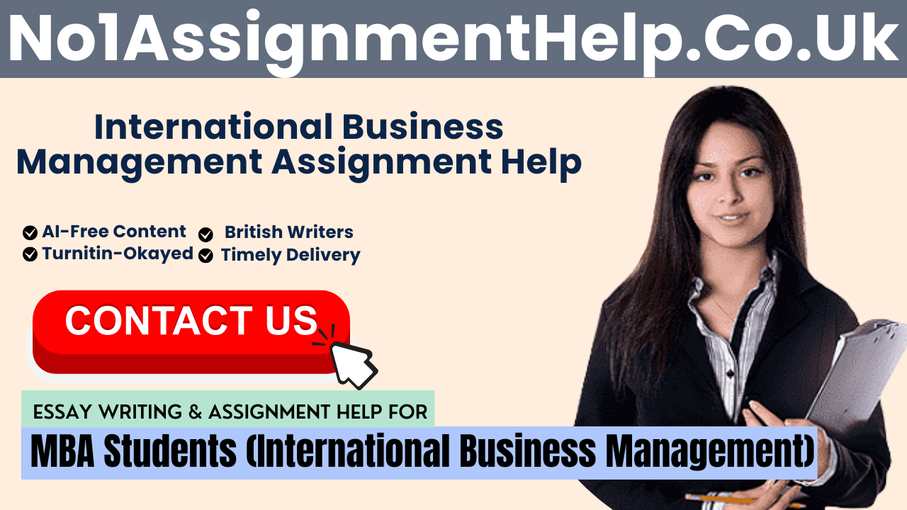 Get Academic Help For International Business Management From No1AssignmentHelp.Co.Uk