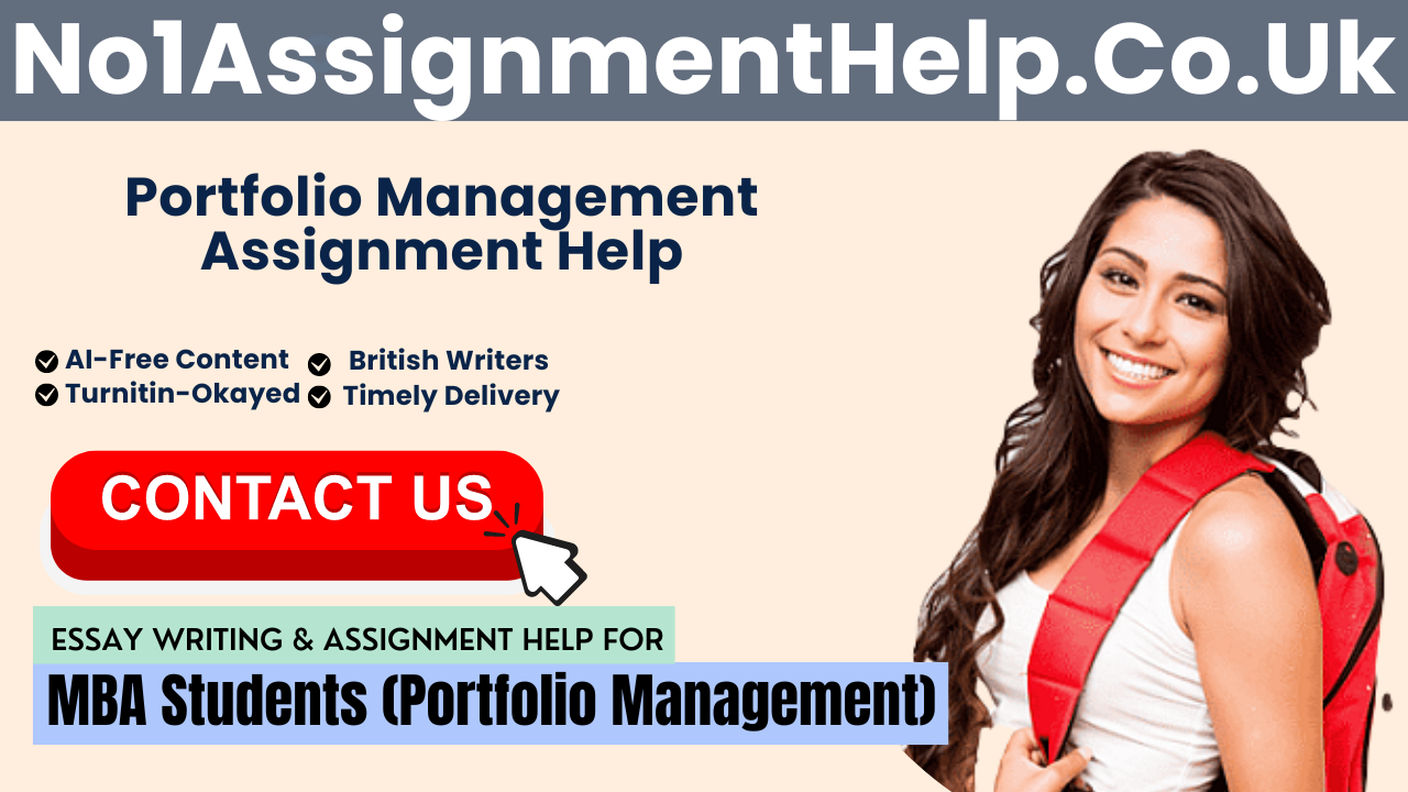 Get Writing Support For Portfolio-management assignment From No1AssignmentHelp.Co.Uk