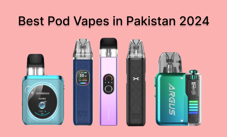 How Pod vapes is becoming so Popular in Pakistan 2024?