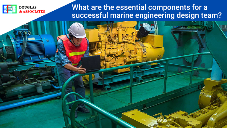 essential components for a successful marine engineering