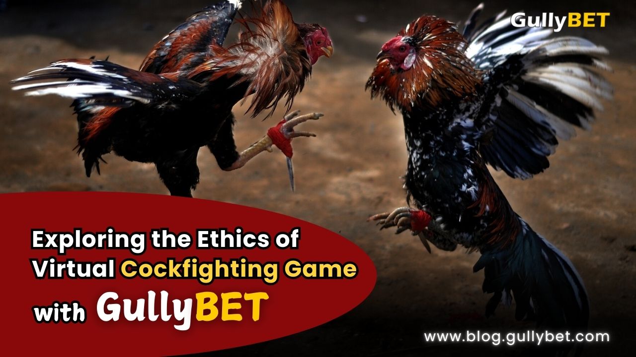 Gullybet cockfighting game