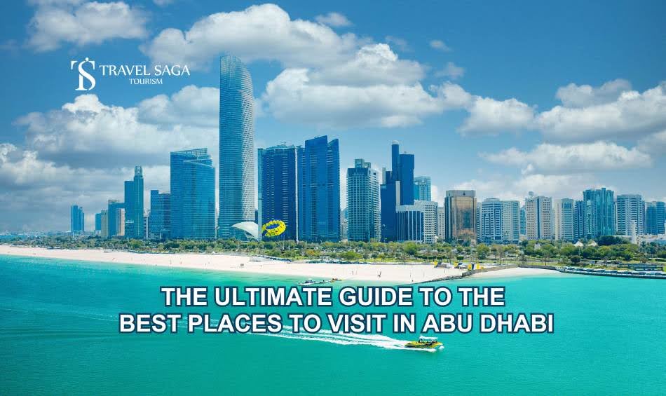 Places to Visit in Abu Dhabi