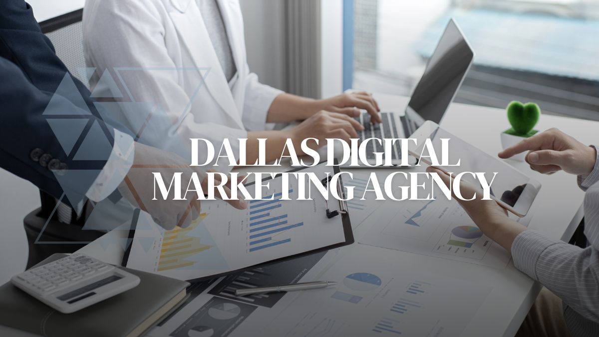 Dallas digital marketing agency