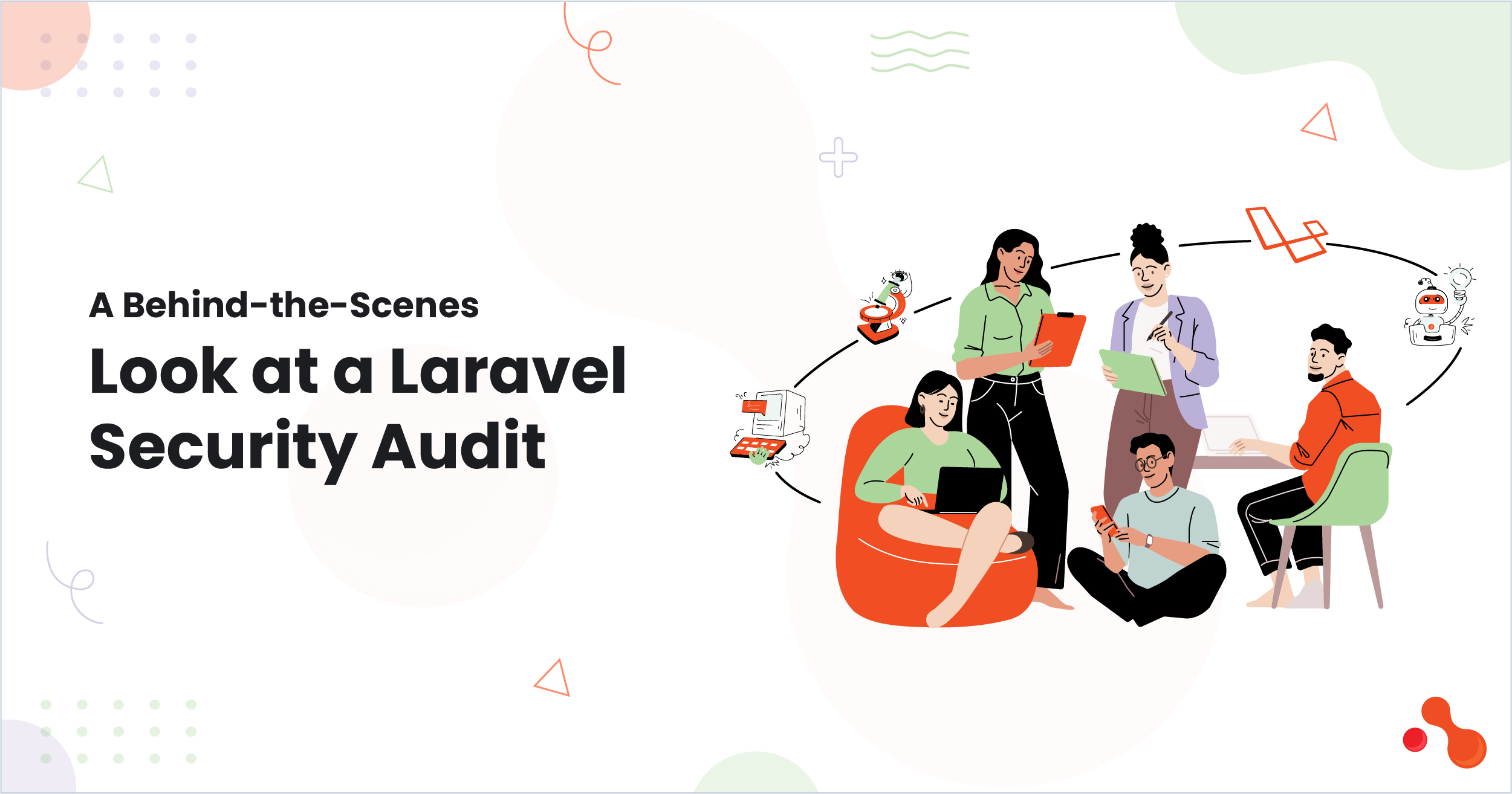 A Behind-the-Scenes Look at a Laravel Security Audit