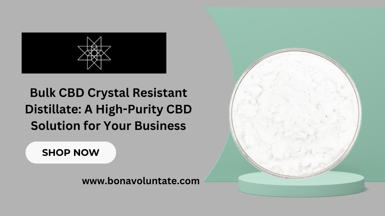 Bulk CBD Crystal Resistant Distillate: High-Purity for Businesses