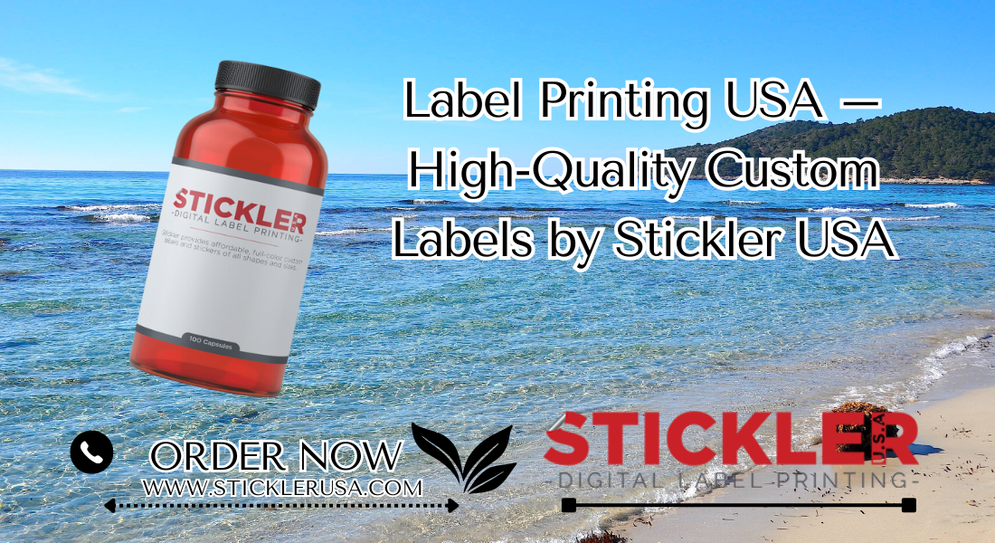 Label Printing USA – High-Quality Custom Labels by Stickler USA