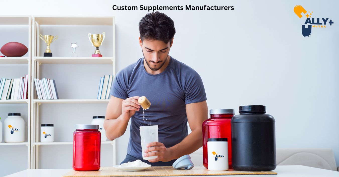 custom supplement manufacturers