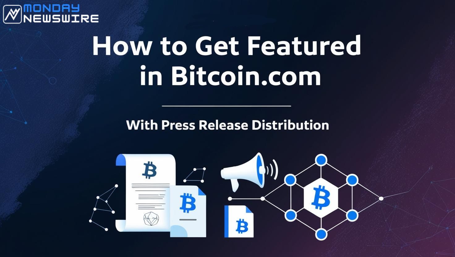 Bitcoin News Press Release Distribution