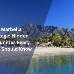 The Marbella Advantage Hidden Opportunities Every Investor Should Know