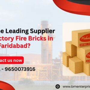 Who is the Leading Supplier of Refractory Fire Bricks in Faridabad