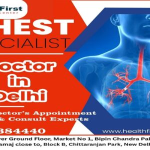 Chest Specialist in Delhi