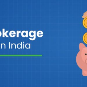 Lowest Brokerage Charges In India