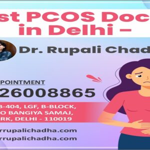 Best PCOS Doctor in Delhi
