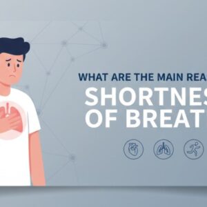 What-Are-the-Main-Reasons-for-Shortness-of-Breath