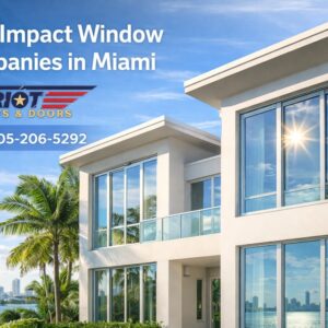 Best Impact Window Companies in Miami