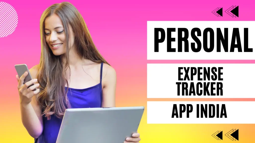 Personal Expense Tracker App India