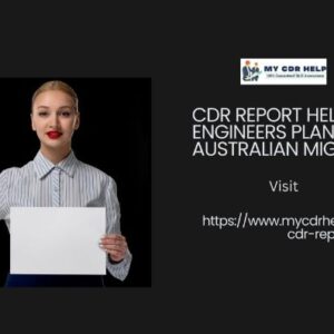 CDR Report Help for Engineers Planning Australian Migration