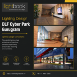 Lighting Design DLF Cyber Park Gurugram, Lighting Design Consultants